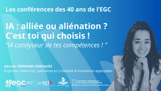 40 ans EGC -   Conférence  - IA : alliée ou aliénation ?  C'est toi qui choisis !
